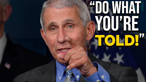 Fauci Says "Do What You're Told!"