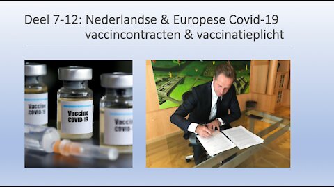 Deel 7-12: Nederlandse en Europese Covid-19 vaccincontracten & vaccinatieplicht