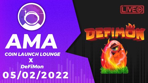 AMA - DeFiMon | Coin Launch Lounge