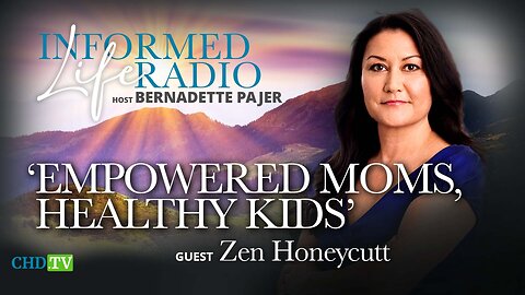 Informed Life Radio 12-01-23 Health Hour - "Empowered Moms, Healthy Kids”