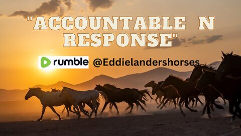 Accountable n response