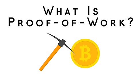 What is Proof of Work?
