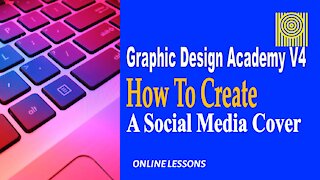 Graphic Design Acad-V4 How To Create A Social Media Cover