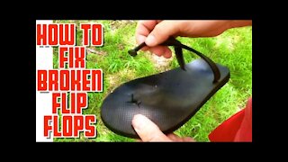 Simple Flip Flop Fix - How to Fix Broken Flip Flops!