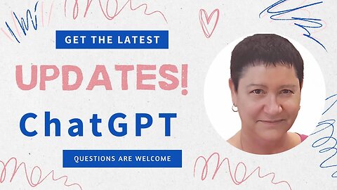 ChatGPT: Get the Latest Updates