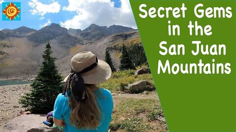 Our SECRET GEMS of the JAN JUAN MOUNTAINS | EP 14 VANLIFE Adventures Close to Home