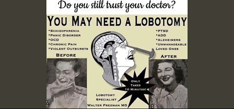You May Need a Lobotomy