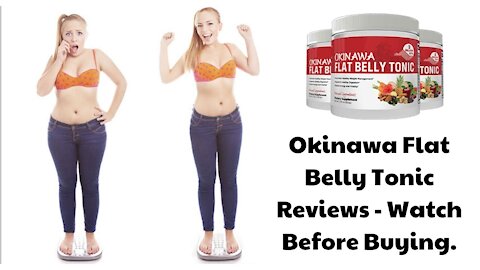 Okinawa Flat Belly Tonic Reviews - Watch Before Buying.