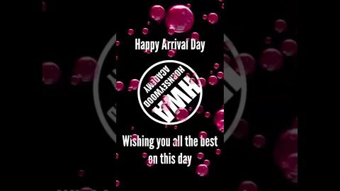 Happy Arrival Day