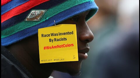 Race Was Invented by Racists: We Are Not Colors