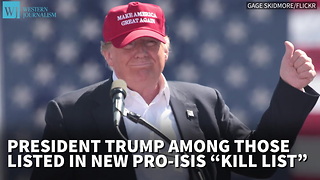 President Trump Among Those Listed In New Pro-ISIS ‘Kill List’