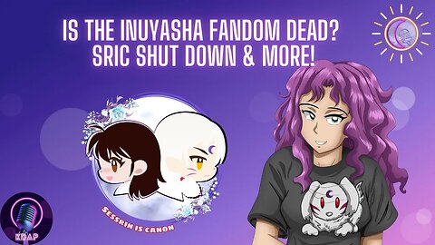 Is the Inuyasha Fandom Dead? SessRin Is Canon's Shut Down and What Happens Now?