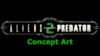 Aliens Versus Predator 2 - Concept Art