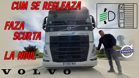 Cum se regleaza Faza Scurta la Noul VOLVO FH