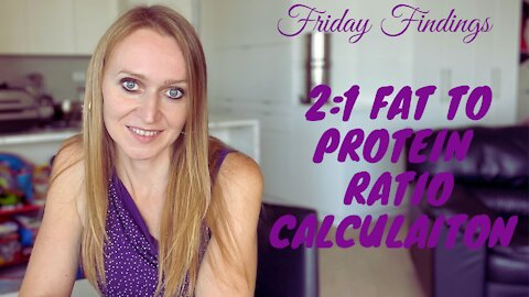 Friday Findings: 2:1 fat to protein ratio