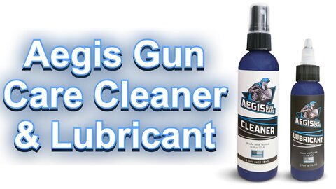 Aegis Gun Care Cleaner and Lubricant