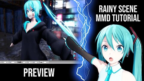 【TEASER】How To Make Rainy Scenes Using Ray-MMD【MMD Beginner's Tutorial 2023】