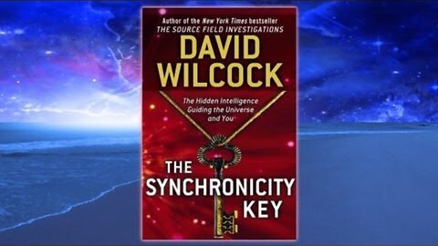 David Wilcock: The Synchronicity Key, Sacred Science of Time Cycles (Intro)