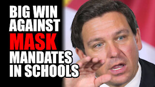 DeSantis WINS BIG Against Mask Mandates in Schools