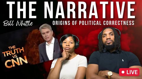 Bill Whittle on The Narrative: The origins of Political Correctness - Reaction
