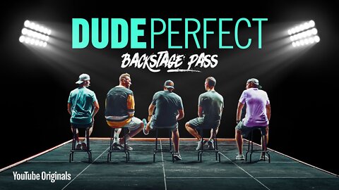 Dude Perfect- Backstage Pass - Official Documentary
