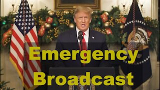 Trump Emergency Broadcast Election Fraud Dec 22