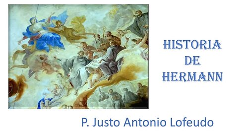 Historia de Hermann. P. Justo Antonio Lofeudo