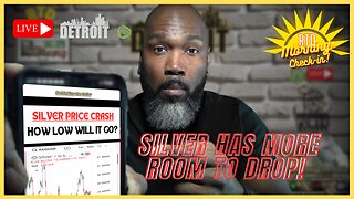 Silver Alert! There's Always More Room To Drop | Morning Check-In