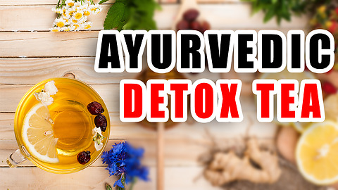 Ayurvedic Detox Tea