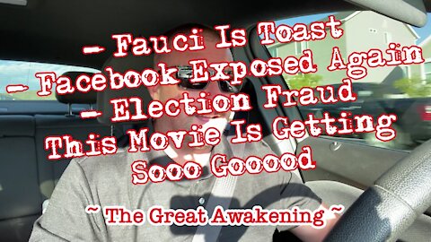 Fauci Is Toast! Facebook Exposed AGAIN! Election Fraud Is Rampant! ~ The Great Awakening ~