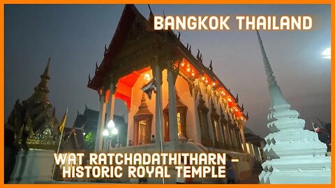 Wat Ratchada Thisathan - Royal Temple - Makha Bucha Day 2023