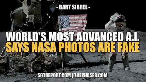 WORLD'S MOST ADVANCED A.I. SAYS MOON PHOTOS WERE FAKED! -- BART SIBREL