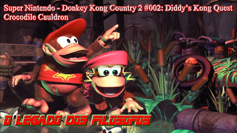Super Nintendo - Donkey Kong Country 2 #002: Diddy's Kong Quest
