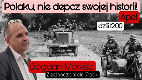 Polaku nie depcz własnej historii!