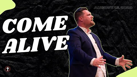 "Come Alive" | Pastor Gade Abrams