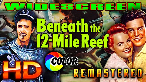 BENEATH THE 12 MILE REEF - FREE MOVIE - HD WIDESCREEN COLOR REMASTERED - Robert Wagner