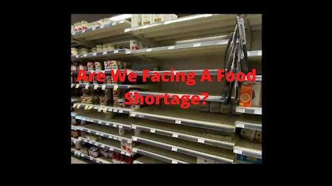 Food Shortages Coming?