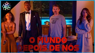 O MUNDO DEPOIS DE NÓS - Teaser (Legendado)