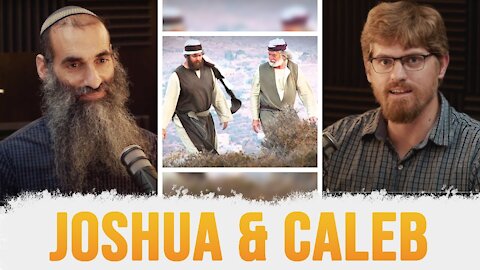 Shelach - Be a Joshua & Caleb!