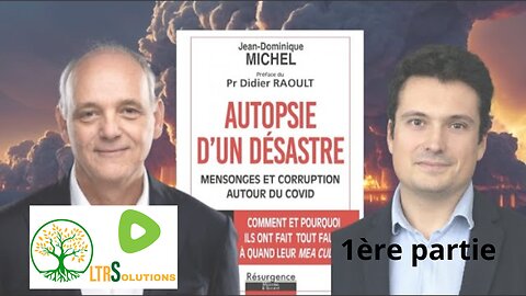 LTRSolutions - Entrevue avec Pierre Chiallot & Jean-Dominique Michel - 1ère partie - La Peur