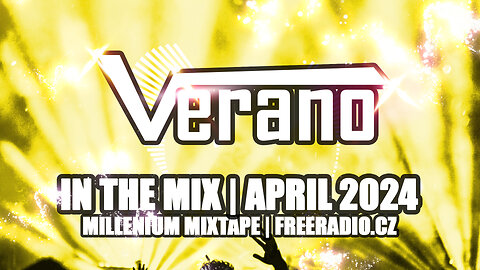 VERANO IN THE MIX || APRIL 2024 || Millenium Mixtape || Freeradio107fm