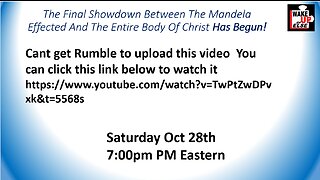 The Final Showdown Between The Mandela Effected And The Entire Body Of Christ Has Begun!