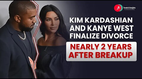 Kim Kardashian and Kanye West Finalize Divorce Nearly 2 Years after Breakup