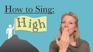 How to Sing: High