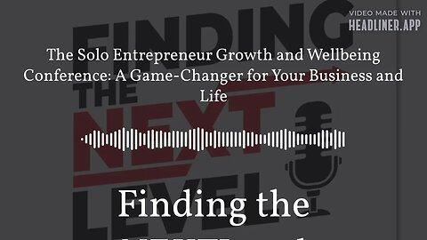 The Solo Entrepreneur Growth and Wellbeing Conference: A Game-Changer for Your Business and Life...