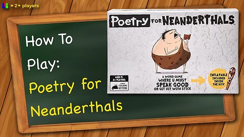 How to play Poetry for Neanderthals
