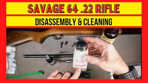 Savage Arms Model 64 .22LR rifle Disassembly and Cleaning #savagearms