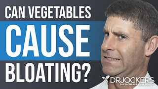 Can Vegetables Cause Bloating?