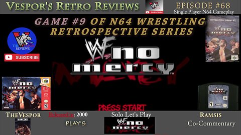 WWF No Mercy (N64)| N64 Wrestling Retrospective #9 | 🤼🎮