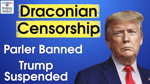 Apple To BAN Parler? President Trump BANNED From Twitter? DRACONIAN CENSORSHIP | Freedom of Speech